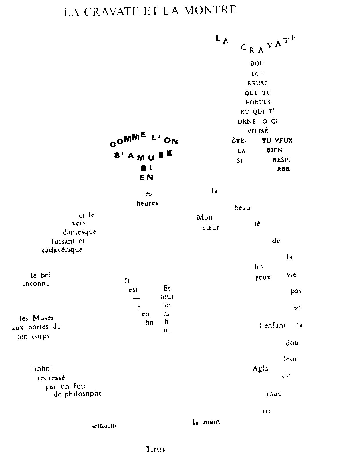 La cravate et la montre.